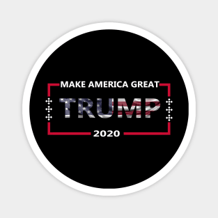 Make America Great  Again  Trump 2020 Shirt Funny Political Gift T-Shirt Magnet